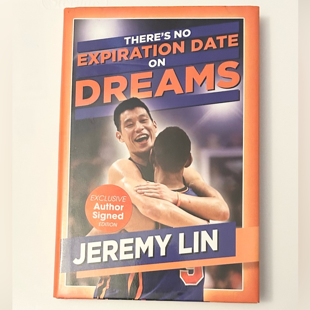 There's No Expiration Date on Dreams Book Jeremy Lin By Rick Wolf